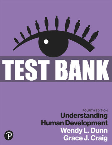 Test Bank Understanding Human Development 4th Edition