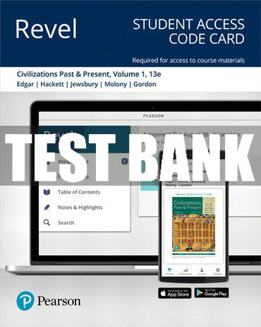 Test Bank Civilizations Past and Present, Volume 1 13th Edition