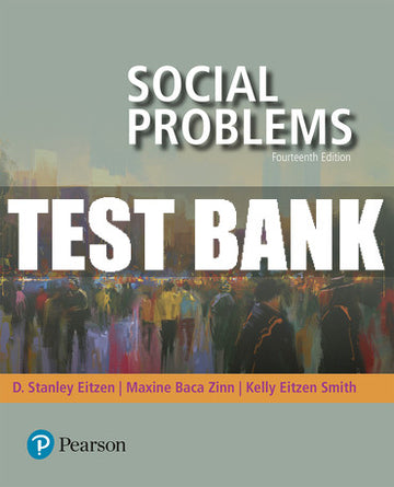 Test Bank Social Problems 14th Edition