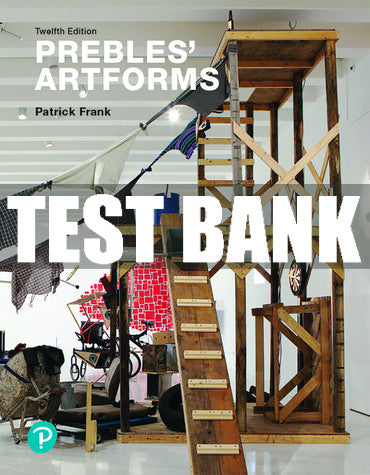 Test Bank Prebles' Artforms 12th Edition