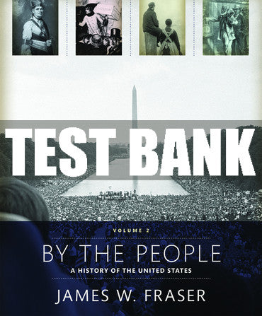 Test Bank By The People, Volume 2 1st Edition