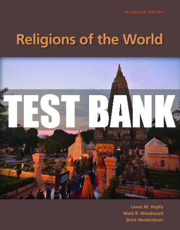 Test Bank Religions of the World 13th Edition