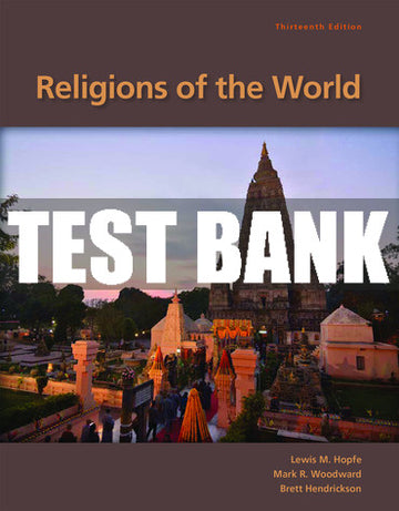 Test Bank Religions of the World 13th Edition