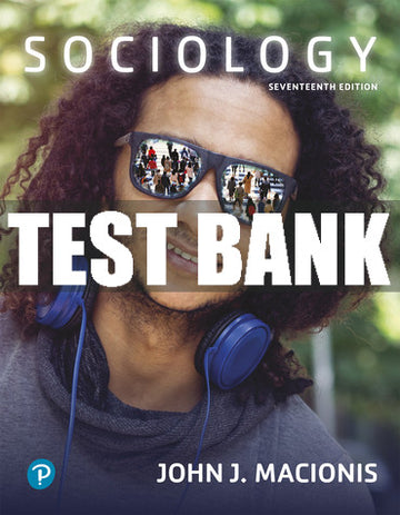 Test Bank Sociology 17th Edition