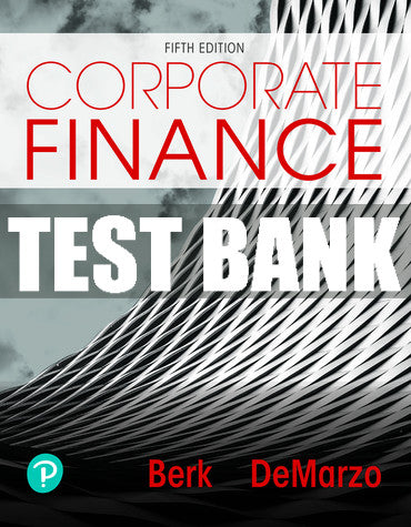 Test Bank Corporate Finance 5th Edition