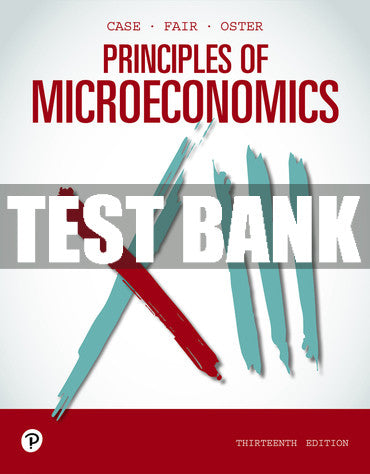 Test Bank Principles of Microeconomics 13th Edition