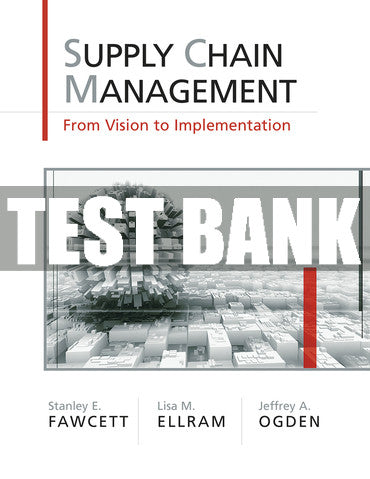 Test Bank Supply Chain Management: From Vision to Implementation 1st Edition
