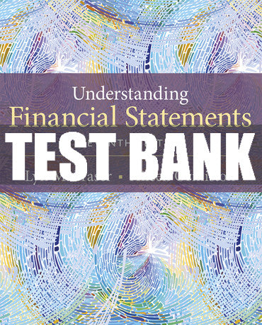 Test Bank Understanding Financial Statements 11th Edition
