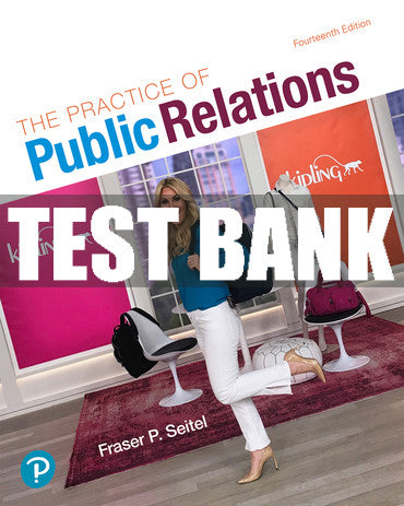 Test Bank Practice of Public Relations, The 14th Edition