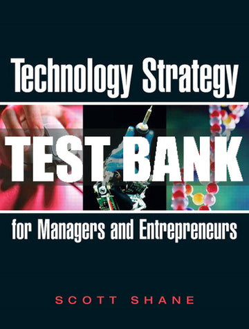 Test Bank Technology Strategy for Managers and Entrepreneurs 1st Edition