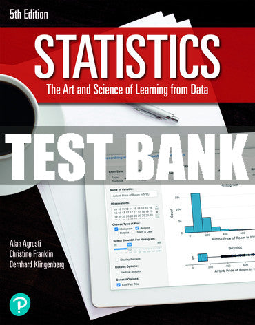 Test Bank Statistics: The Art and Science of Learning from Data 5th Edition