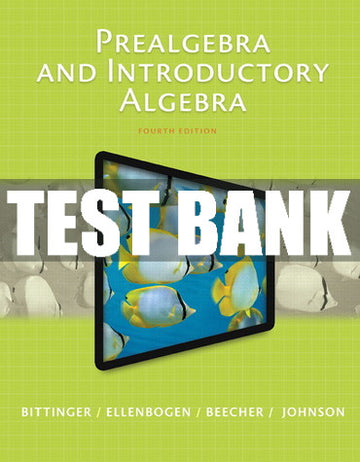 Test Bank Prealgebra and Introductory Algebra 4th Edition