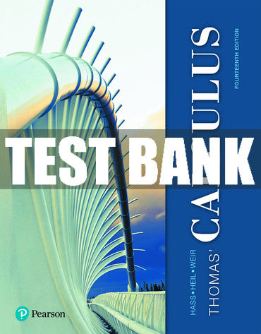 Test Bank Thomas' Calculus 14th Edition