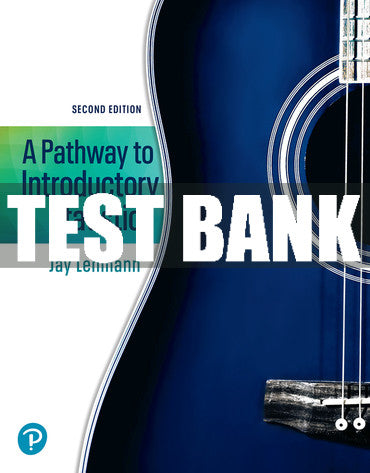 Test Bank Pathway to Introductory Statistics, A 2nd Edition