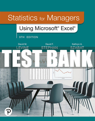 Test Bank Statistics for Managers Using Microsoft Excel 9th Edition