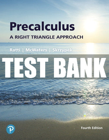 Test Bank Precalculus: A Right Triangle Approach 4th Edition