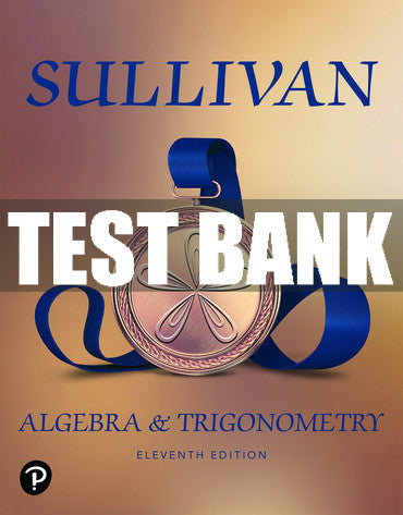 Test Bank Algebra and Trigonometry 11th Edition