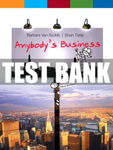 Test Bank Anybody's Business 1st Edition