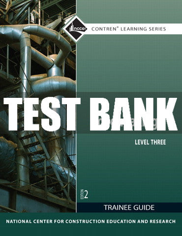 Test Bank Boilermaking, Level 3 2nd Edition