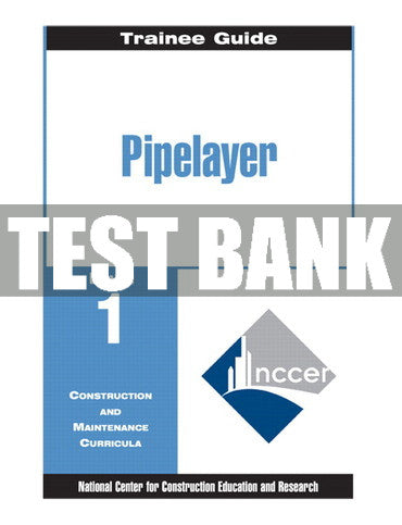 Test Bank Pipelayer, Level 1 1st Edition