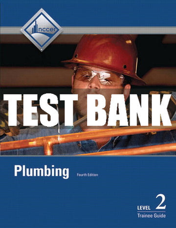 Test Bank Plumbing, Level 2 4th Edition