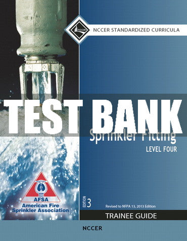 Test Bank Sprinkler Fitting, Level 4 3rd Edition
