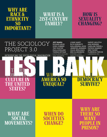 Test Bank Sociology Project 3.0, The: Introducing the Sociological Imagination 3rd Edition