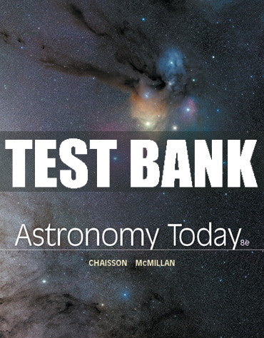 Test Bank Astronomy Today 8th Edition