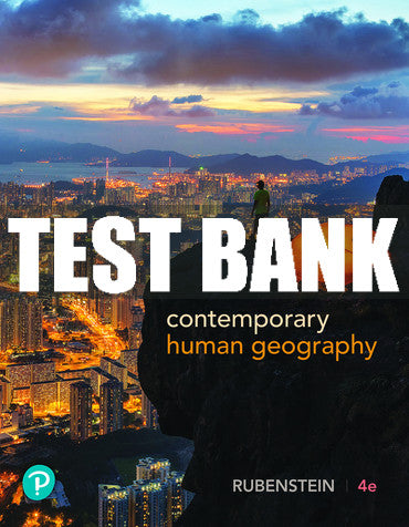 Test Bank Contemporary Human Geography 4th Edition