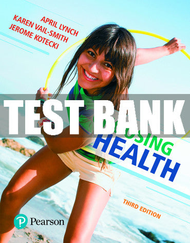 Test Bank Choosing Health 3rd Edition