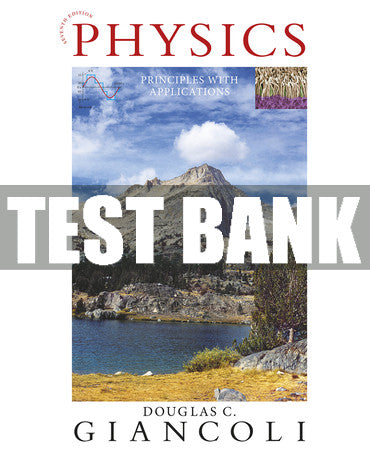 Test Bank Physics: Principles and Applications 7th Edition