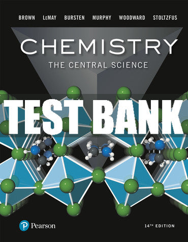 Test Bank Chemistry: The Central Science 14th Edition