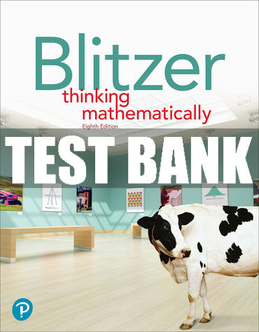 Test Bank Thinking Mathematically 8th Edition