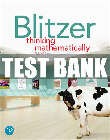 Test Bank Thinking Mathematically 8th Edition