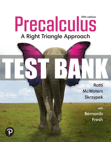 Test Bank Precalculus: A Right Triangle Approach 5th Edition
