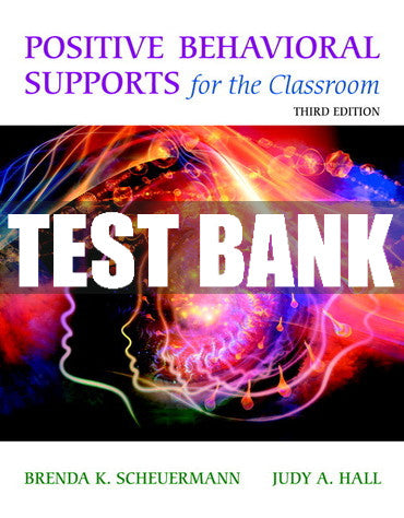 Test Bank Positive Behavioral Supports for the Classroom 3rd Edition