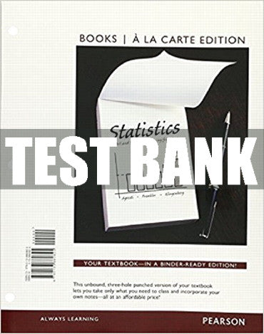 Test Bank Statistics: The Art and Science of Learning from Data 4th Edition
