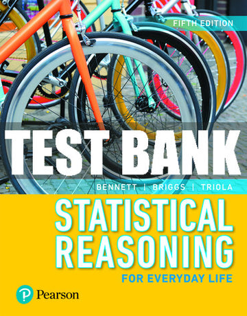 Test Bank Statistical Reasoning for Everyday Life 5th Edition