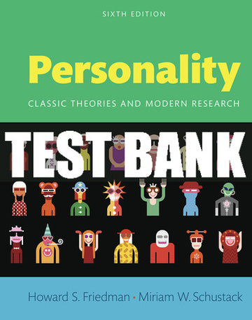 Test Bank Perspectives on Personality: Classic Theories and Modern Research 6th Edition