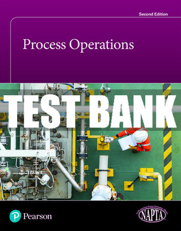 Test Bank Process Operations 2nd Edition