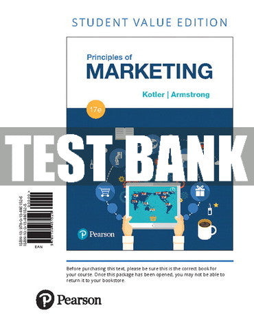 Test Bank Principles of Marketing 17th Edition
