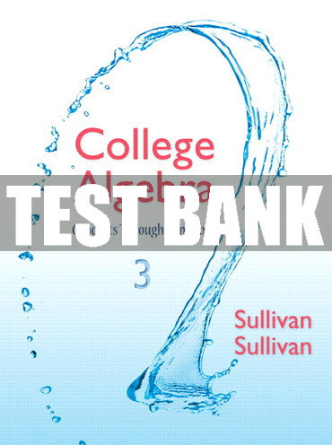 Test Bank College Algebra: Concepts Through Functions 3rd Edition