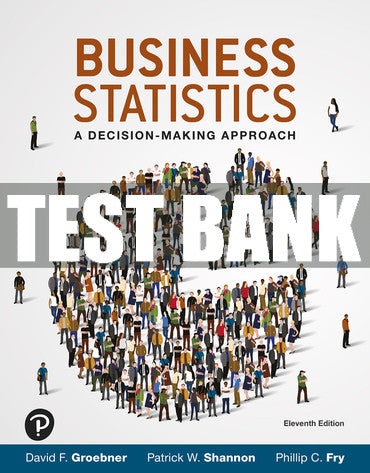 Test Bank Business Statistics: A Decision Making Approach 11th Edition