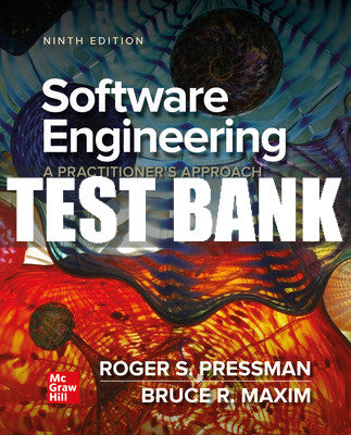 Test Bank Software Engineering: A Practitioner's Approach, 9th Edition