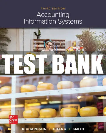 Test Bank Accounting Information Systems 3, 3rd Edition