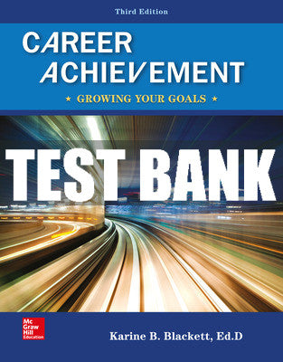 Test Bank Career Achievement: Growing Your Goals, 3rd Edition