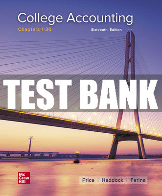 Test Bank College Accounting Chapters 1-30, 16th Edition