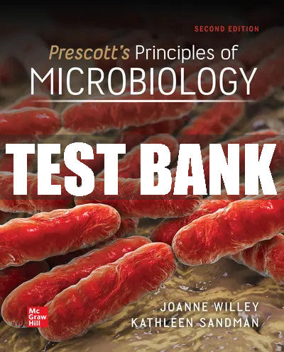 Test Bank Prescott's Principles of Microbiology