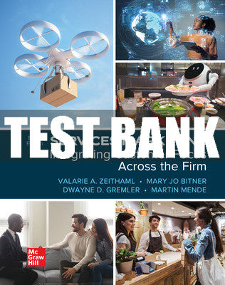 Test Bank Services Marketing: Integrating Customer Focus Across the Firm, 8th Edition