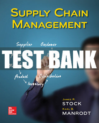 Test Bank Supply Chain Management, 1st Edition